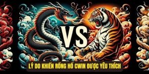 Kinh nghiệm chơi Rồng Hổ Cwin